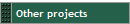 Other projects 
